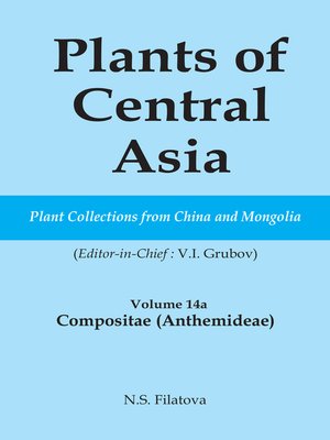 cover image of Plants of Central Asia--Plant Collection from China and Mongolia Volume 14A